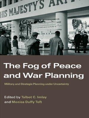 cover image of The Fog of Peace and War Planning